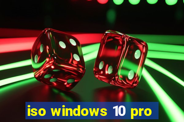 iso windows 10 pro